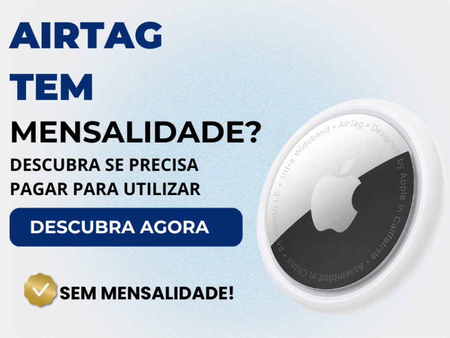 AirTag tem mensalidade