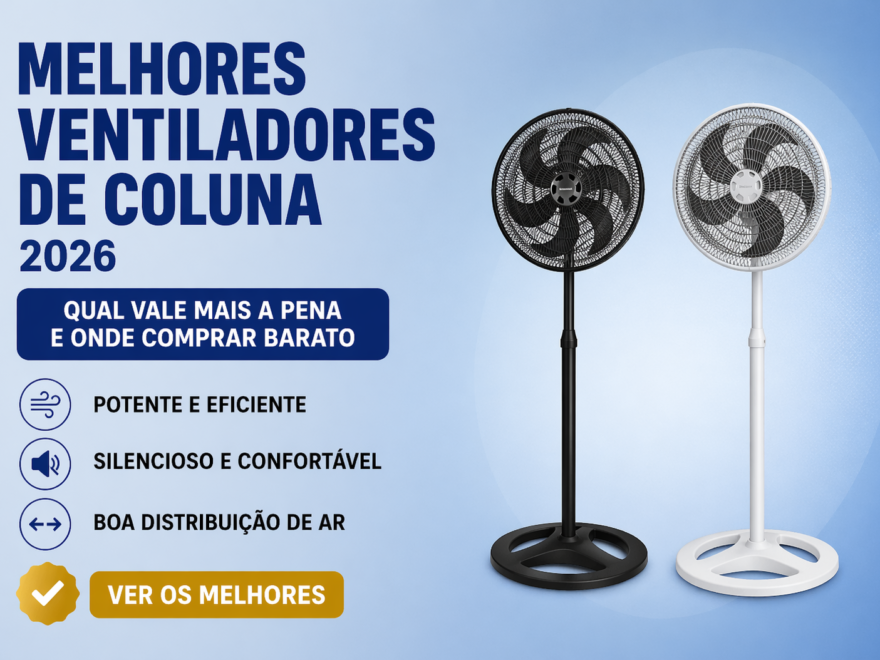 melhores ventiladores de coluna