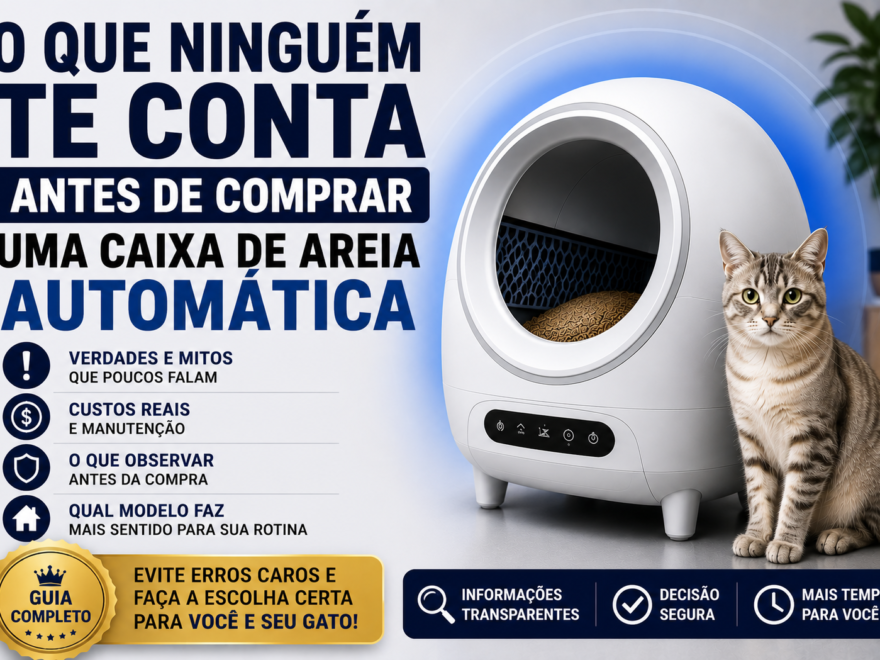 Caixa de areia automática para gatos mostrando pontos importantes antes da compra, como praticidade, manutenção e redução de odores