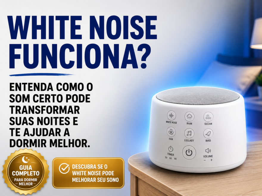 Banner sobre white noise mostrando aparelho de ruído branco em quarto clean com foco em relaxamento, sono e conforto noturno